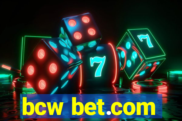 bcw bet.com